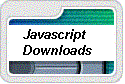 1000's of free javascripts, PHP scripts, CGI scripts